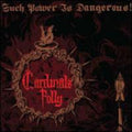 the album cover for Cardinals Folly - Such Power Is Dangerous