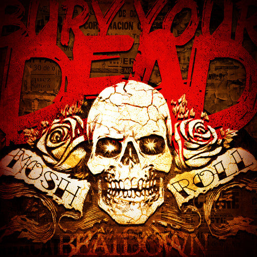 the album cover for Bury Your Dead - Mosh N' Roll