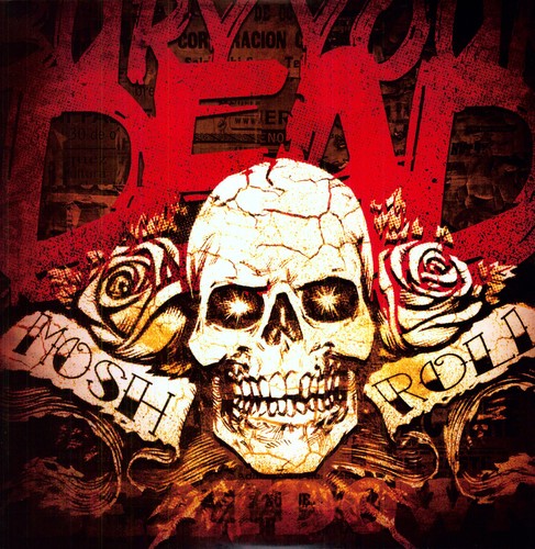 the album cover for Bury Your Dead - Mosh N Roll
