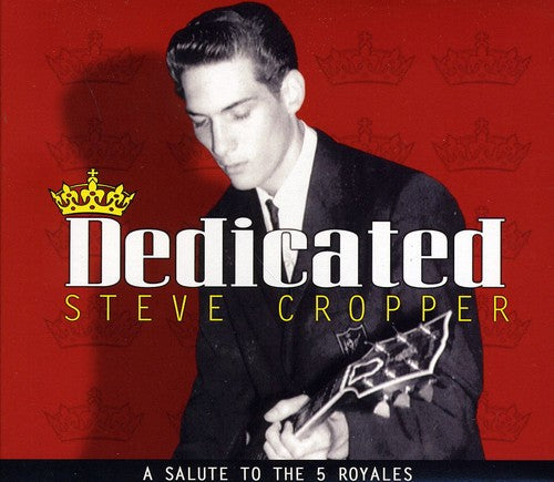 the album cover for Steve Cropper - Dedicated