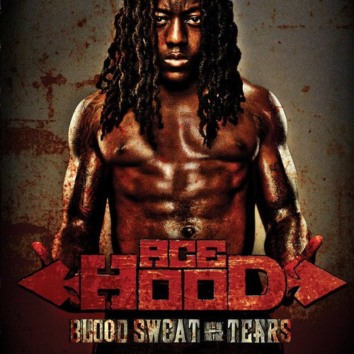 the album cover for Ace Hood - Blood Sweat & Tears