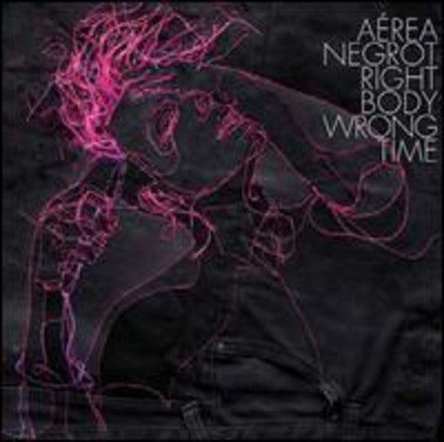 the album cover for AÃ©rea Negrot - Right Body Wrong Time