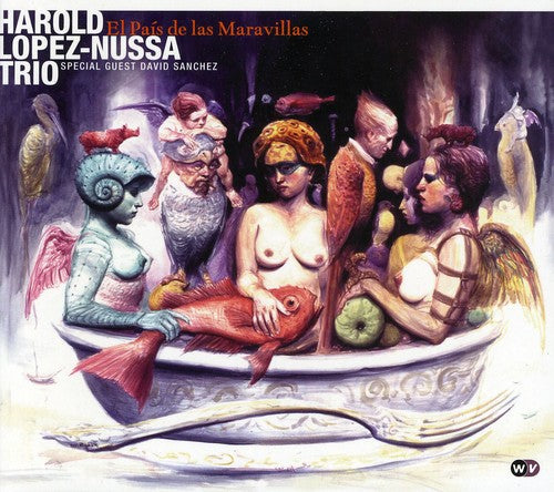 the album cover for Harold Lopez-Nussa - El Pais De Las Maravillas