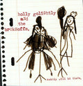 the album cover for Holly Golightly & The Brokeoffs - Nobody Will Be There