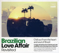 the album cover for Brazilian Love Affair Revisted - Revisited - Brazilian Love Affair