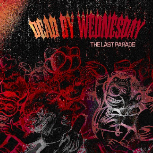 the album cover for Dead By Wednesday - Last Parade