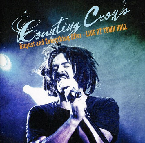 the album cover for Counting Crows - August and Everything After: Live From Town Hall