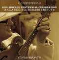 the album cover for Bill Monroe Centennial Celebration Classic Bluegr - The Bill Monroe Centennial Celebration: A Classic Bluegrass Tribute