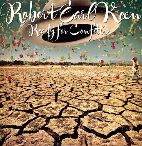the album cover for Robert Earl Keen - Ready for Confetti