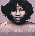 the album cover for Stephanie Mills - Feel the Fire - the 20th Century Collection