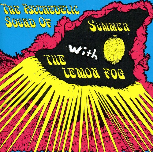the album cover for Lemon Fog - Psychedelic Sound of Summer with the Lemon Fog