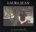 the album cover for Laura Jean - A Fool Who'll