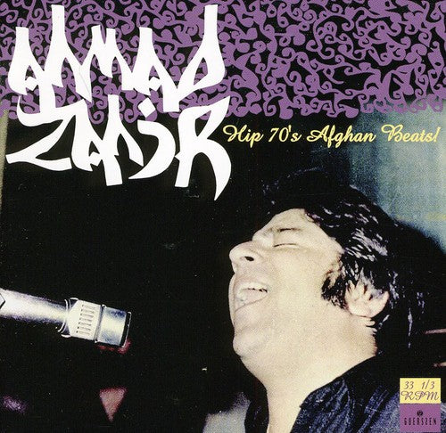 the album cover for Ahmad Zahir - Hip 70s Afghan Beats!