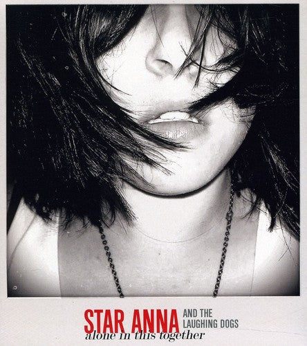 the album cover for Star Anna & The Laughing Dog - Alone In This Together