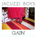 the album cover for Jacuzzi Boys - Glazin
