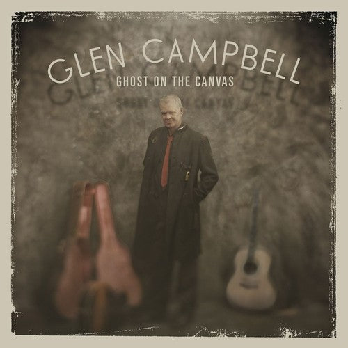 the album cover for Glen Campbell - Ghost On The Canvas