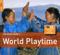 the album cover for Rough Guide - Rough Guide To World Playtime