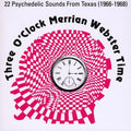 the album cover for Three Oclock Merrian Webster Time - Three OClock Merrian Webster Time