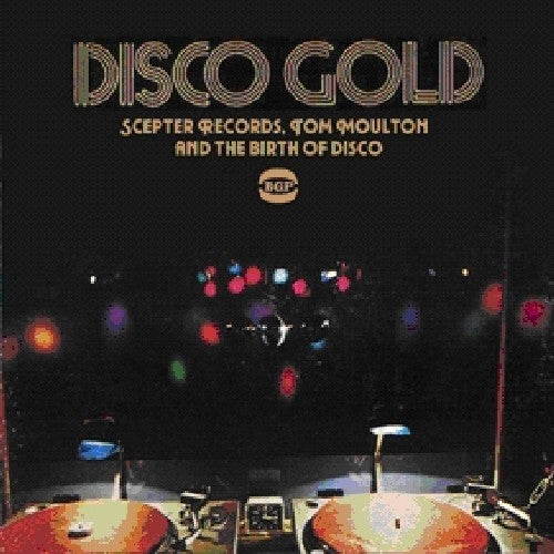 the album cover for Disco Gold Scepter Records Tom Moulton & The Birt - Disco Gold: Scepter Records Tom Moulton & The Birt [Import]