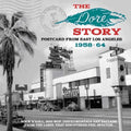 the album cover for Dore Story Postcard From East Los Angeles 1958-64 - Dore Story: Postcard From East Los Angeles 1958-64 [Import]