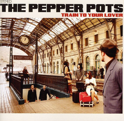 the album cover for Pepper Pots - Train to Your Lover