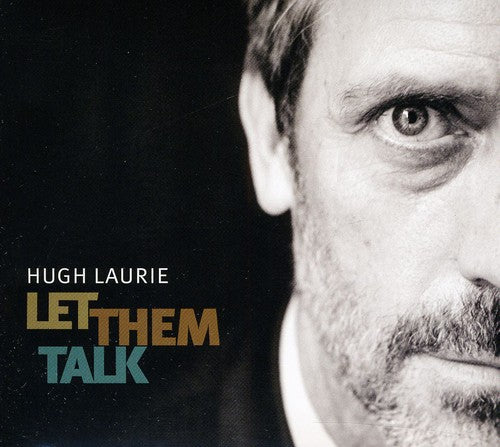 the album cover for Hugh Laurie - Let Them Talk
