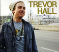 the album cover for Trevor Hall - Everything Everytime Everywhere