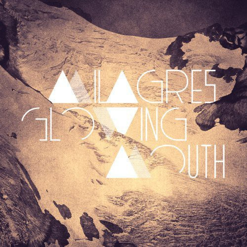 the album cover for Milagres - Glowing Mouth