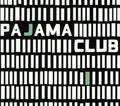 the album cover for Pajama Club - Pajama Club