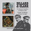 the album cover for Dillard & Clark - Fantastic Expedition.... + Through The Morning.... [Import]