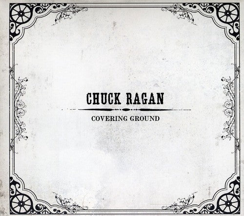 the album cover for Chuck Ragan - Covering Ground