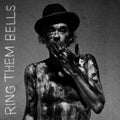 the album cover for Ring Them Bells - Ring Them Bells