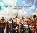 the album cover for The Creole Choir Of Cuba - Tande-La