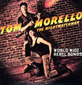the album cover for Tom Morello: The Nightwatchman - World Wide Rebel Songs [LP]