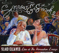 the album cover for Slaid Cleaves - Sorrow & Smoke