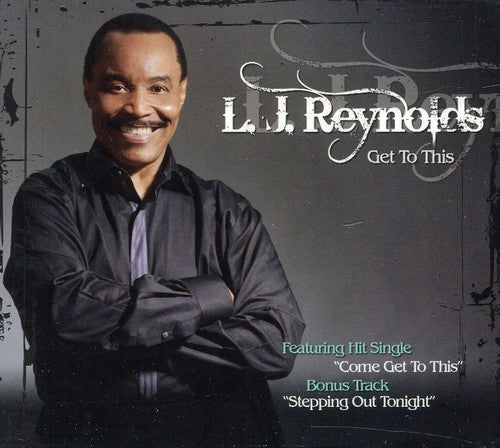 the album cover for L Reynolds J - Get To This