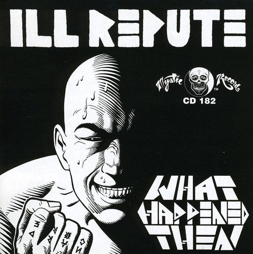 the album cover for Ill Repute - What Happens Next