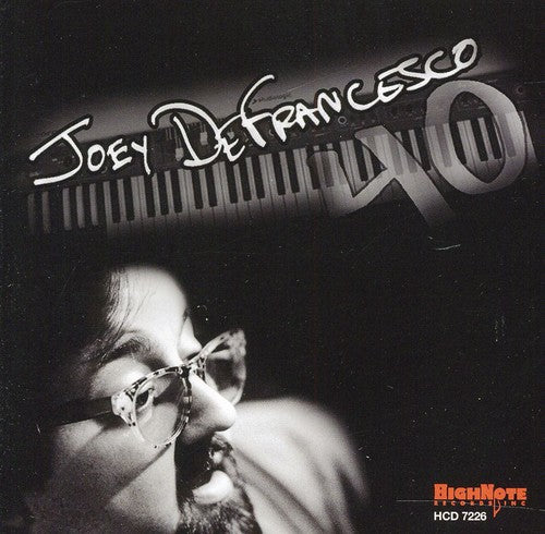 the album cover for Joey Defrancesco - 40