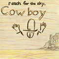 the album cover for Cowboy - Reach for the Sky