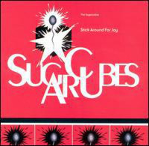 the album cover for Sugarcubes - Stick Around for Joy