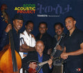 the album cover for Addis Acoustic Project - Tewesta: Remembrance