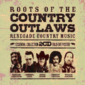 the album cover for Roots Of The Country Outlaw - Roots Of The Country Outlaw [Import]