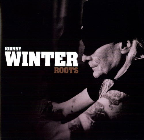 the album cover for Johnny Winter - Roots