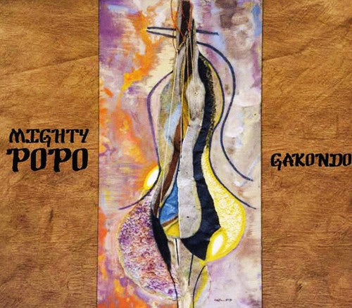 the album cover for Mighty Popo - Gakondo