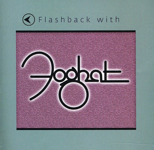 the album cover for Foghat - Flashback with Foghat