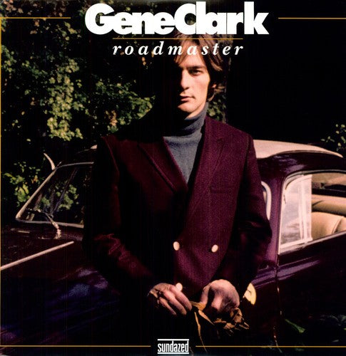 the album cover for Gene Clark - Roadmaster