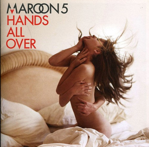the album cover for Maroon 5 - Hands All Over