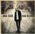 the album cover for Ana Egge - Bad Blood