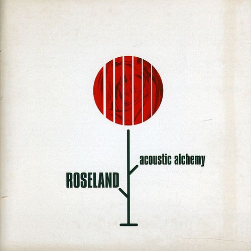 the album cover for Acoustic Alchemy - Roseland
