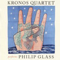 the album cover for The Kronos Quartet - Performs Philip Glass
